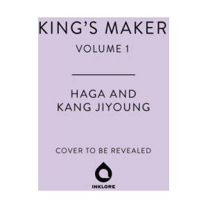 King's Maker, Volume 1 (ISBN: 9781911720560)