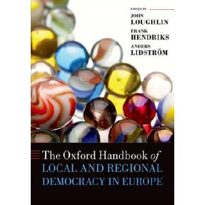 Oxford Handbook of Local and Regional Democracy in Europe | Anders Loughlin