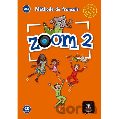 Zoom 2 (A1.2) – Livre de l´éleve + CD - Klett