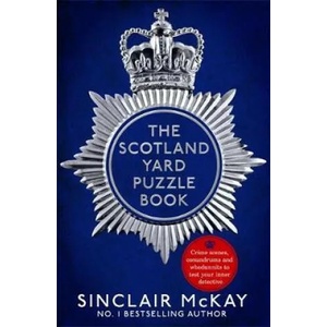Scotland Yard Puzzle Book | Sinclair McKay (ISBN: 9781472258335)