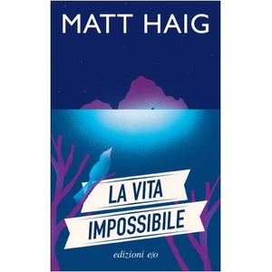 vita impossibile | Matt Haig (2024)