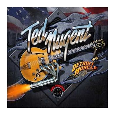 Ted Nugent - Detroit Muscle CD