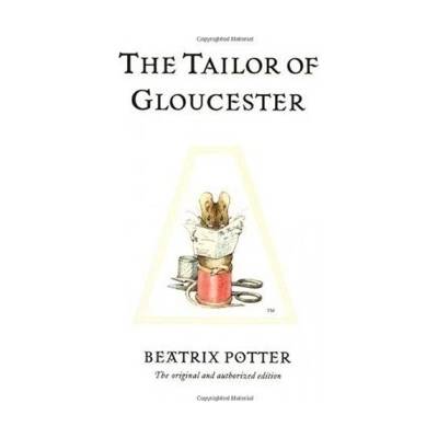 The Tailor of Gloucester - Beatrix Potter - Hardback