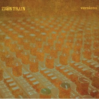 ZION TRAIN: VERSIONS CD