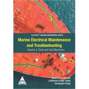 Marine Electrical Maintenance and Troubleshooting Series - Volume 4 | Harbhajan Singh, Elstan a Fernandez (ISBN: 9789391043780)