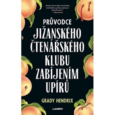 Průvodce jižanského čtenářského klubu zabíjením upírů