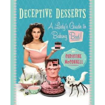 Image 1 of Deceptive Desserts | Christine McConnell