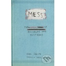 Mess: The Manual of Accidents and Mistakes - P- Keri Smith