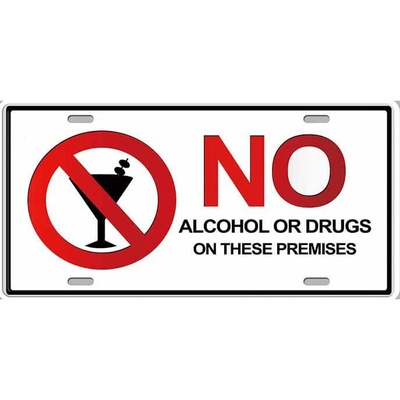 Ceduľa No Alcohol or Drugs