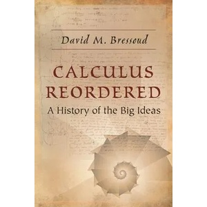Calculus Reordered | David M. Bressoud (ISBN: 9780691218786)