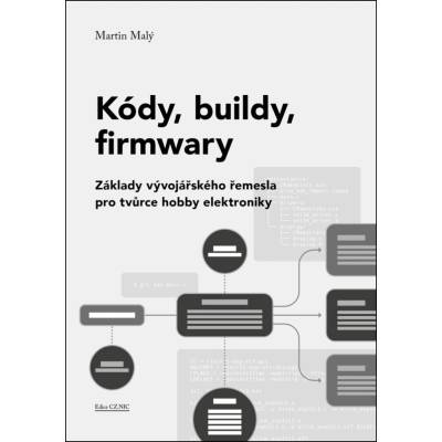 Kódy, buildy, firmwary