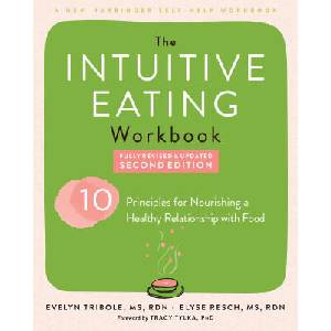 The Intuitive Eating Workbook | Elyse Resch (ISBN: 9781648484599)