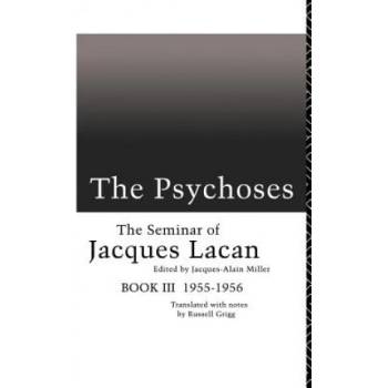 Psychoses | Jacques Lacan