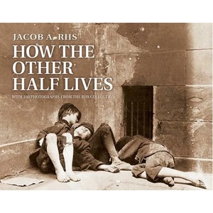 How the Other Half Lives | Jacob A. Riis (ISBN: 9780486220123)
