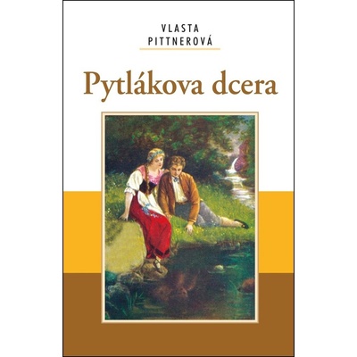 Pytlákova dcera - Vlasta Pittnerová