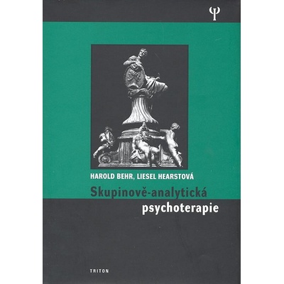Skupinově-analytická psychoterapie - Harold Behr, Liesel Hearstová, Liesel Hearstová