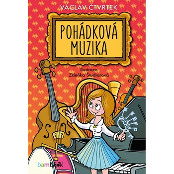 Pohádková muzika - Čtvrtek Václav, Študlarová Zdeňka