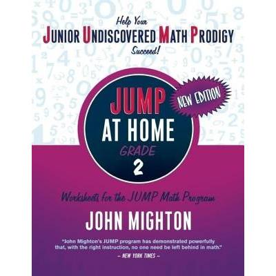 JUMP at Home, Grade 2: Worksheets for the JUMP Math Program Mighton JohnPaperback