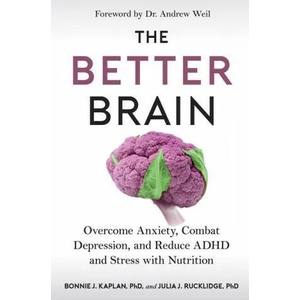 Better Brain | Julia J. Rucklidge, Andrew Weil (ISBN: 9780358697138)