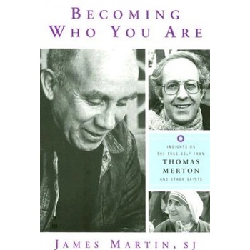 Becoming Who You are Martin James Paperback