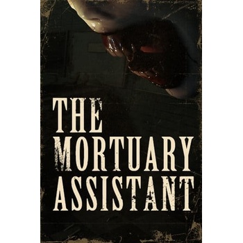 The Mortuary Assistant