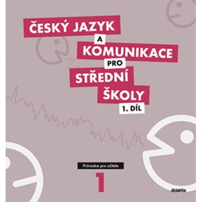 Český jazyk a komunikace pro SŠ 1