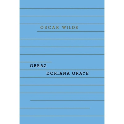 Obraz Doriana Graye, 3. vydání - Oscar Wilde