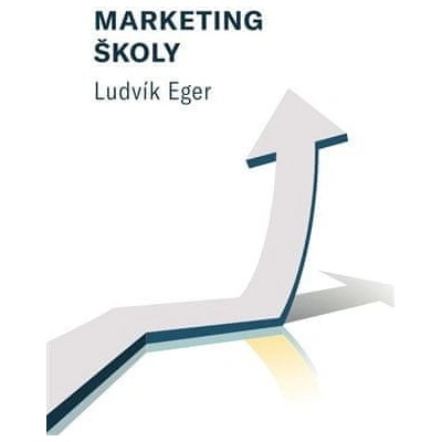Marketing školy - Ludvík Eger