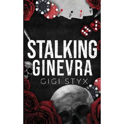 Stalking Ginevra | Gigi Styx