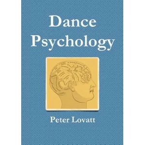 Dance Psychology | PETER LOVATT (ISBN: 9780244960568)