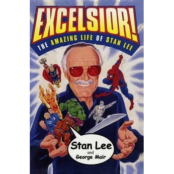 Image 1 of Excelsior! : The Amazing Life of Stan Lee | Stan Lee, George Mair