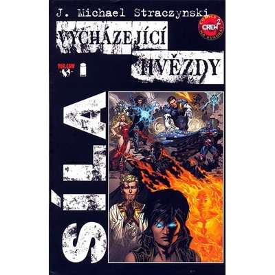 Vycházející hvězdy - Síla - J. Michael Straczynski