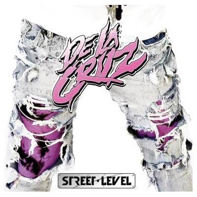 De La Cruz - Street Level CD