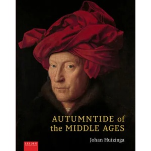 Autumntide of the Middle Ages | Anton van der Lem, Graeme Small (ISBN: 9789087283131)