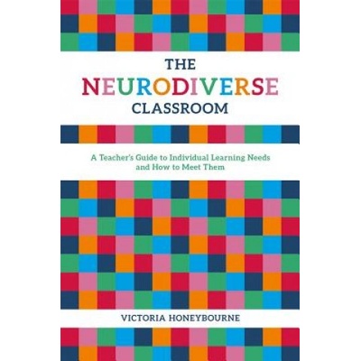 The Neurodiverse Classroom - Honeybourne Victoria