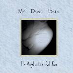 Mystic Production My Dying Bride: Angel & Dark River (Reissue) - CD (085338)