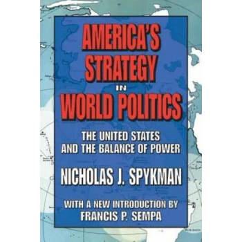 Image 1 of America's Strategy in World Politics | Nicholas J. Spykman