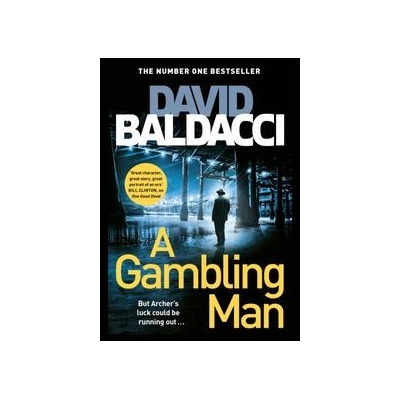 A Gambling Man - David Baldacci, Macmillan