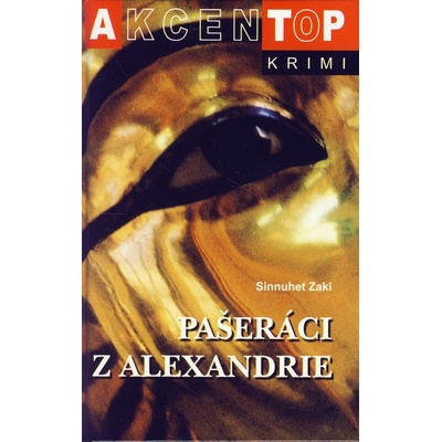 Pašeráci z Alexandrie - Sinnuhet Zaki