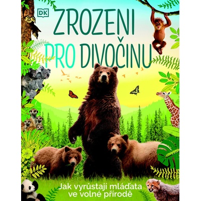 Zrozeni pro divočinu - kolektiv autorů