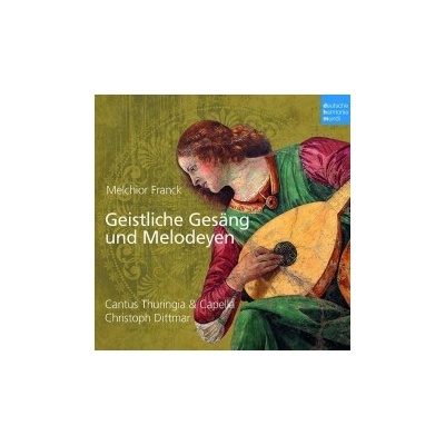 Cantus Thuringia - Melchior Franck: Geistliche Gesange CD