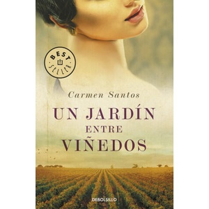 Un jardin entre vinedos | CARMEN SANTOS (ISBN: 9788466339544)
