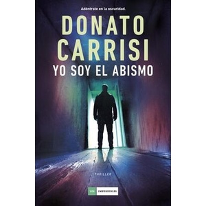 Yo soy el abismo | DONATO CARRISI (ISBN: 9788419834812)