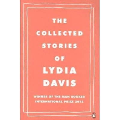 Collected Stories of Lydia Davis