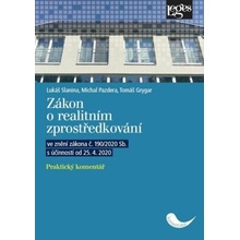 Zákon o realitním zprostředkování - Praktický komentář ve znění zákona č. 190/2020 Sb. s účinností od 25. 4. 2020 - Tomáš Grygar, Slanina Lukáš, Pazdera Michal