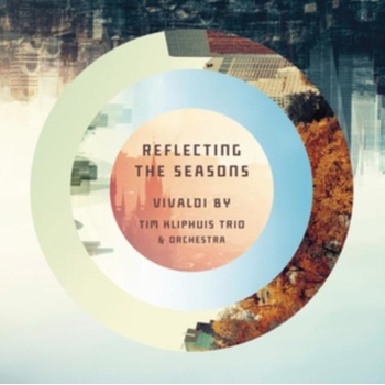 KLIPHUIS TIM: REFLECTING THE SEASONS CD