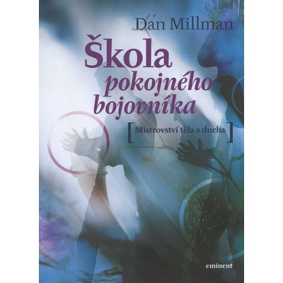 Škola pokojného bojovníka