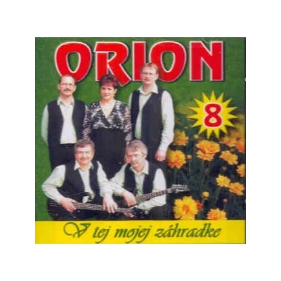 ORION 08 V TEJ MOJEJ ZAHRADKE CD