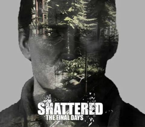 Shattered: The Final Days