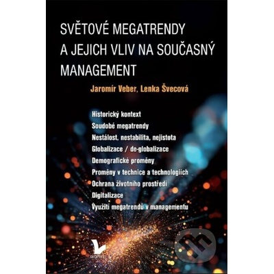 Světové megatrendy a jejich vliv na současný management